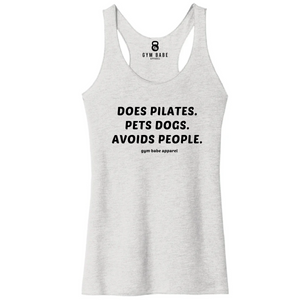 Does Pilates Pets Dogs Avoids People Racerback Tank