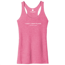 Load image into Gallery viewer, I Can&#39;t I Have Pilates Racerback Tank
