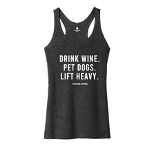 Load image into Gallery viewer, Drink Wine Pet Dogs Lift Heavy Racerback Tank
