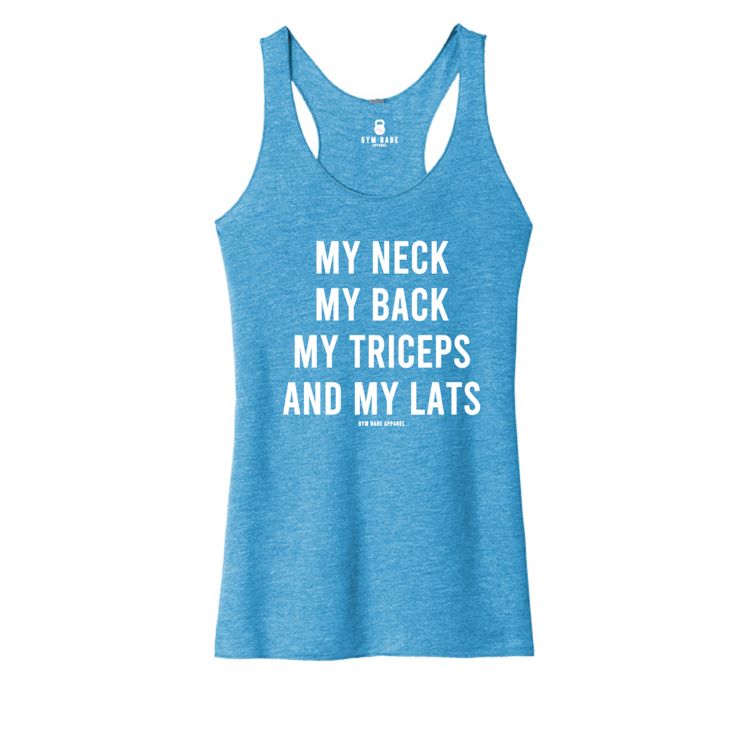 My Neck My Back Triceps and Lats Racerback Tank