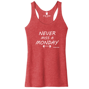 Never Miss A Monday Racerback Tank