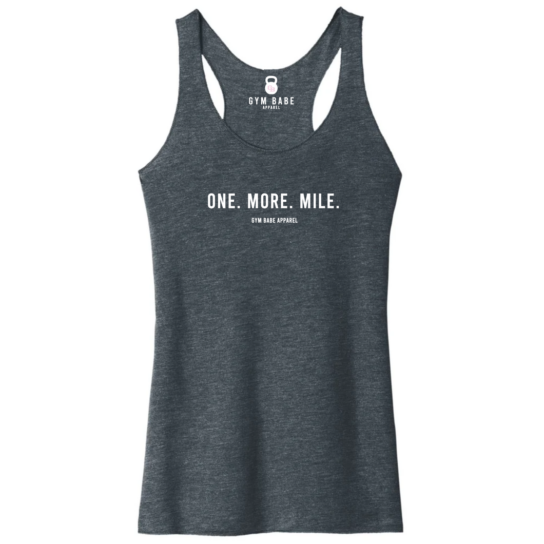 One More Mile Racerback Tank