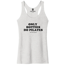 Load image into Gallery viewer, Only Hotties Do Pilates Racerback Tank
