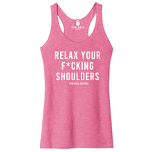 Load image into Gallery viewer, Relax Your F*cking Shoulders Racerback Tank
