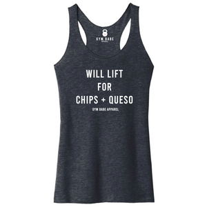 Will Lift For Chips and Queso Racerback Tank